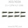 XLF X03 X03A RC Car Parts Screw 2.5×12PM XLF-1008