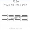 XLF F22A 1/10 RC Truck Parts Screw 2.5×8 PM F22-LS002